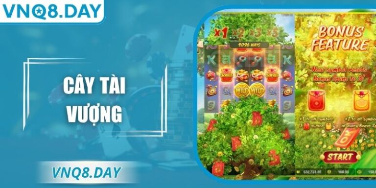 Cây Tài Vượng – Game Nổ Hũ Phong Thủy Thu Hút Vận May