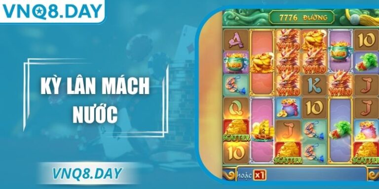 Kỳ Lân Mách Nước – Game Nổ Hũ Siêu Hấp Dẫn Tại VNQ8
