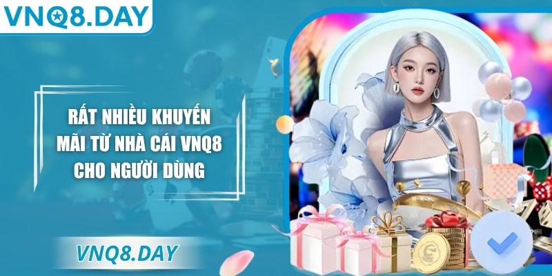 Vnq8 Xtva 🎖️【Vnq 8】| Link Truy Cập VNQ8 Mới Nhất Năm 2026 27 Rất nhiều khuyến mãi từ nhà cái VNQ8 cho người dùng